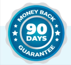 90 Days Money Back Guarantee